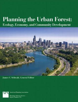 Planning the urban forest ecology, economy, and community development