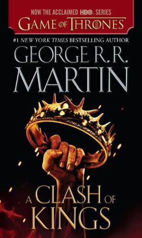 A clash of kings book two of A song of ice and fire