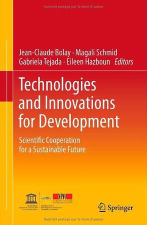 Technologies and innovations for development scientific collaboration for a sustainable future