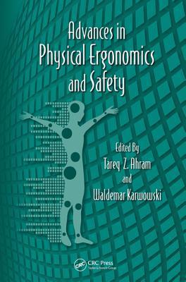 Advances in physical ergonomics and safety