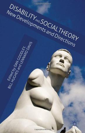 Disability and social theory new developments and directions