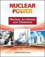 Nuclear accidents and disasters