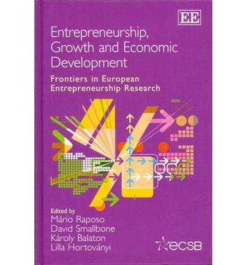 Entrepreneurship, growth and economic development frontiers in European entrepreneurship research