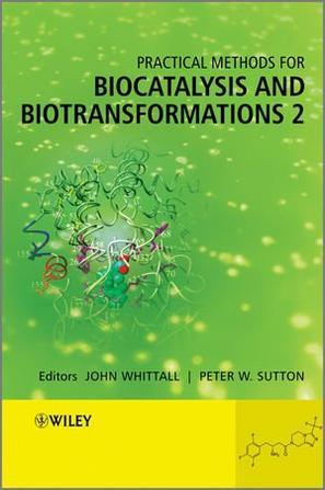 Practical methods for biocatalysis and biotransformations. 2