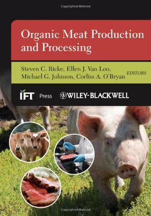 Organic meat production and processing