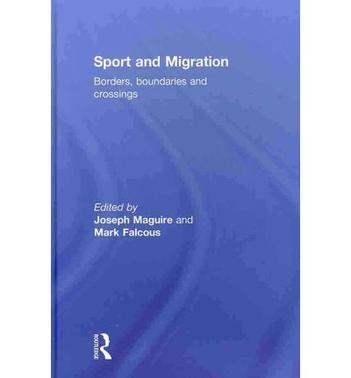 Sport and migration borders, boundaries and crossings