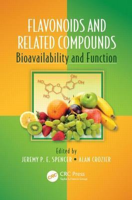 Flavonoids and related compounds bioavailability and function
