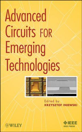 Advanced circuits for emerging technologies