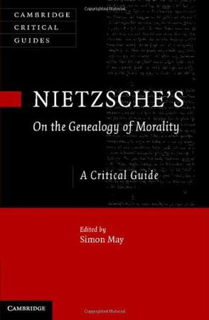 Nietzsche's on the genealogy of morality a critical guide