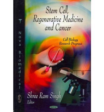 Stem cell, regenerative medicine, and cancer