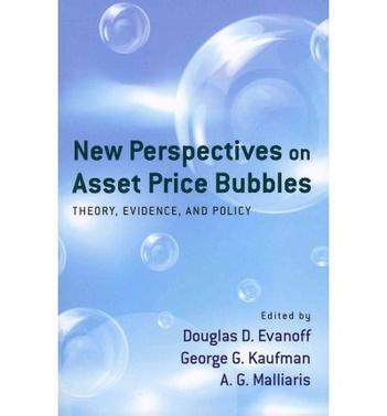 New perspectives on asset price bubbles theory, evidence and policy