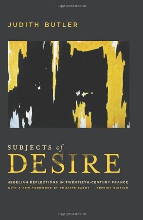 Subjects of desire Hegelian reflections in twentieth-century France