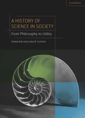 A history of science in society from philosophy to utility