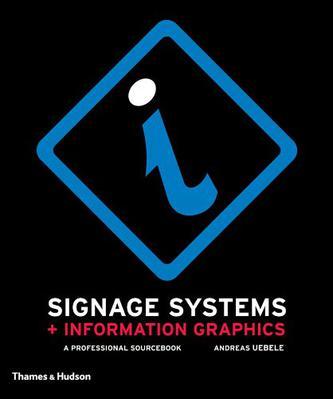 Signage systems & information graphics a professional sourcebook