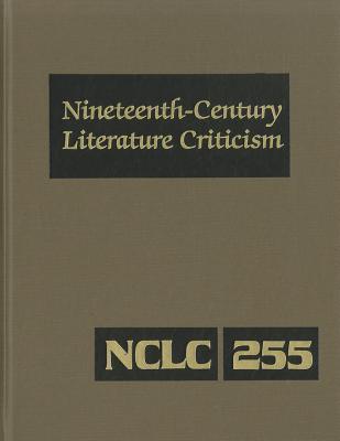 Nineteenth-century literature criticism. Volume 255