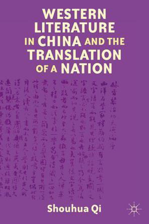 Western literature in China and the translation of a nation