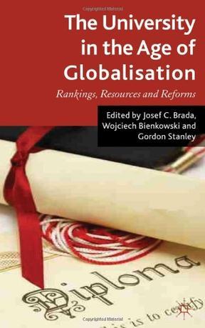 The university in the age of globalization rankings, resources, and reforms