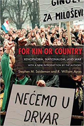 For kin or country xenophobia, nationalism, and war