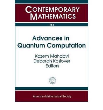 Advances in quantum computation representation theory, quantum field theory, category theory, mathematical physics, and quantum information theory, September 20-23, 2007, University of Texas at Tyler