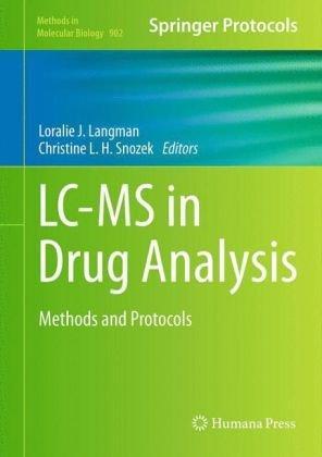 LC-MS in drug analysis methods and protocols