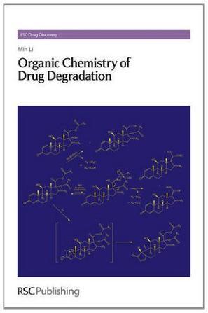 Organic chemistry of drug degradation