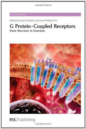 G protein-coupled receptors from structure to function