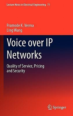 Voice over IP networks quality of service, pricing and security