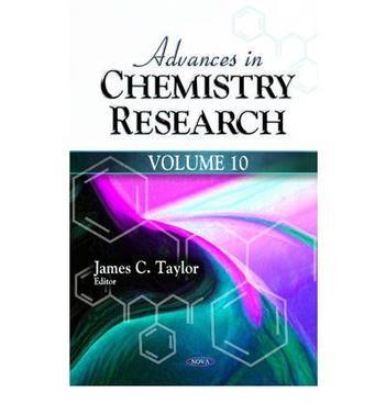 Advances in chemistry research. Volume 10