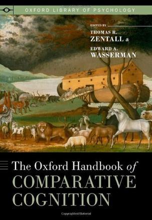 The Oxford handbook of comparative cognition