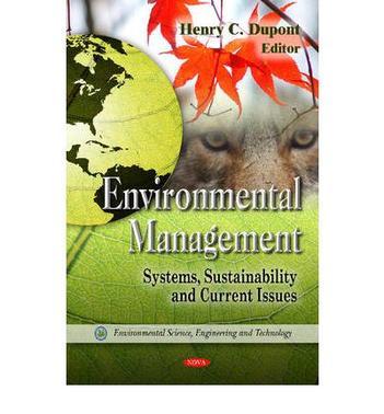 Environmental management systems, sustainability, and current issues