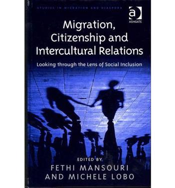 Migration, citizenship, and intercultural relations looking through the lens of social inclusion