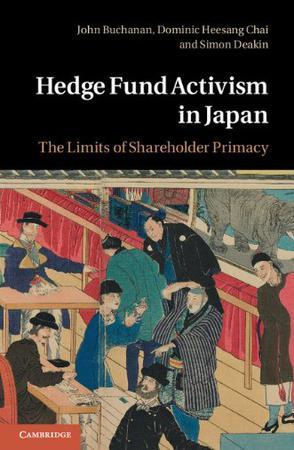 Hedge fund activism in Japan the limits of shareholder primacy