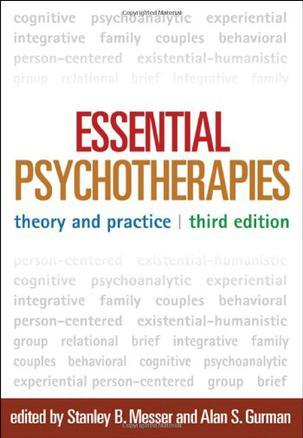 Essential psychotherapies theory and practice