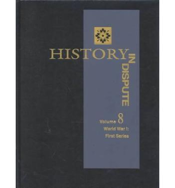 History in dispute. Vol. 8, World War I: First Series