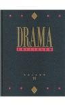 Drama criticism. Volume 11 criticism of the most significant and widely studied dramatic works from all the world's literatures