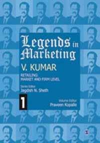 Legends in marketing. V. Kumar