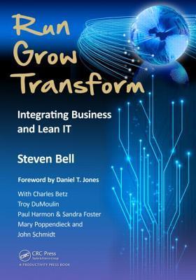 Run grow transform integrating business and lean IT
