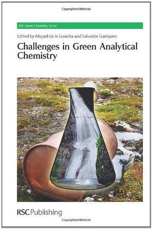 Challenges in green analytical chemistry