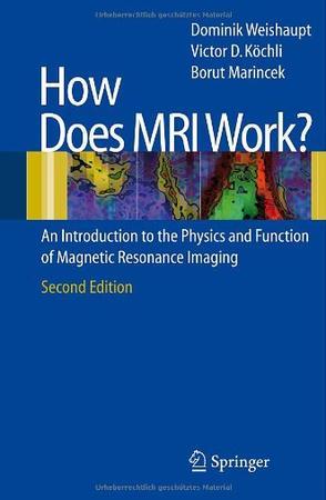 How does MRI work? an introduction to the physics and function of magnetic resonance imaging