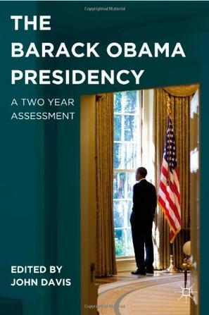 The Barack Obama presidency a two year assessment