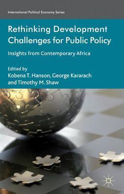 Rethinking development challenges for public policy insights from contemporary Africa