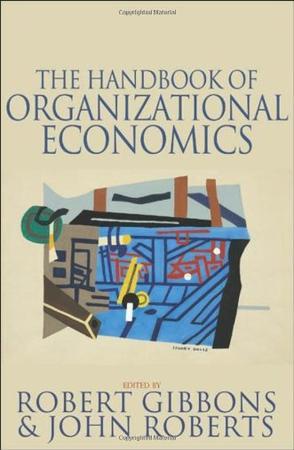 The handbook of organizational economics