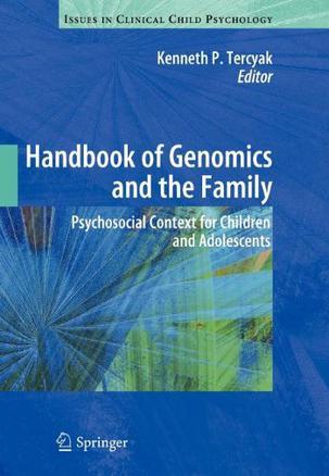 Handbook of genomics and the family psychosocial context for children and adolescents