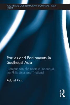 Parties and parliaments in Southeast Asia non-partisan chambers in Indonesia, the Philippines and Thailand
