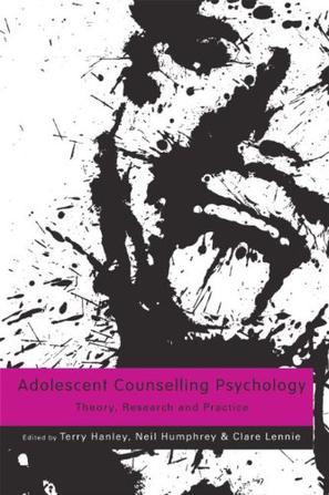 Adolescent counselling psychology theory, research and practice