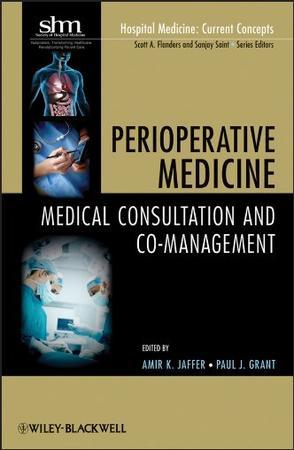 Perioperative medicine medical consultation and co-management