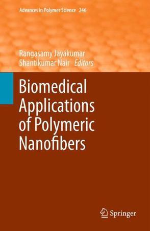 Biomedical applications of polymeric nanofibers