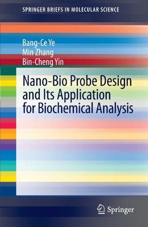 Nano-Bio probe design and its application for biochemical analysis
