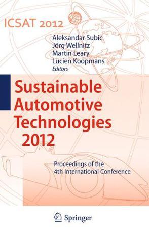Sustainable automotive technologies 2012 proceedings of the 4th international conference