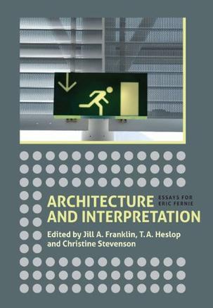 Architecture and interpretation essays for Eric Fernie